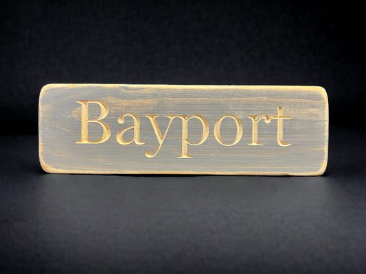 Bayport wood sign