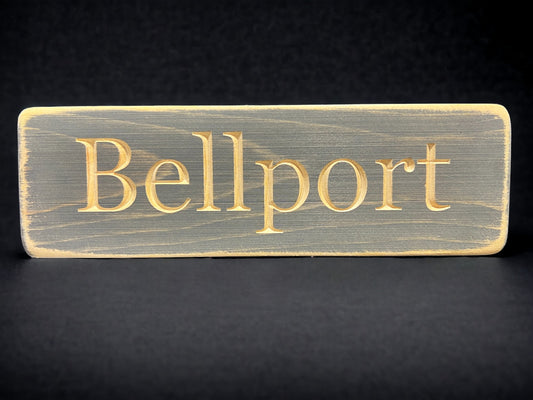 Bellport wood sign